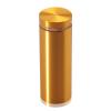 1'' Diameter X 2-1/2'' Barrel Length, Required Material Hole Size: 7/16'', Aluminum Flat Head Standoffs, Gold Anodized Finish Easy Fasten Standoff (For Inside / Outside use) Tamper Proof Standoff [Required Material Hole Size: 7/16'']