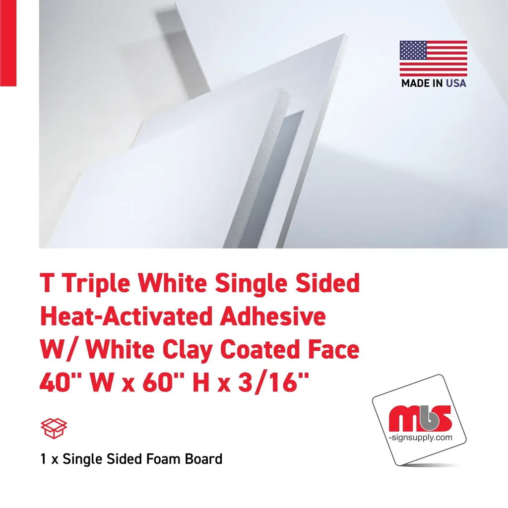 40'' W x 60'' H x 3/16'' T Triple White Sign Sided Heat-Activated Adhesive W/ White Clay Coated Face